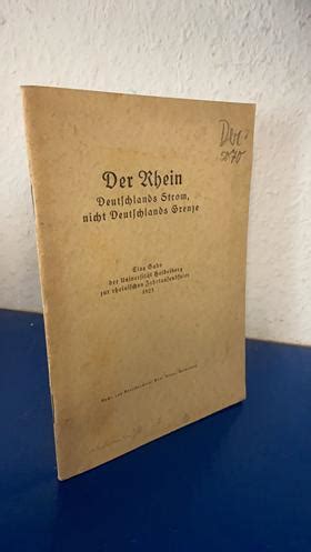 Der Rhein Deutschlands Strom Nicht Deutschlands Grenze Eine Gabe