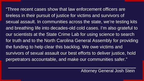 Attorney General Josh Stein Commends Law Enforcement For Success In Solving Sexual Assault Cold