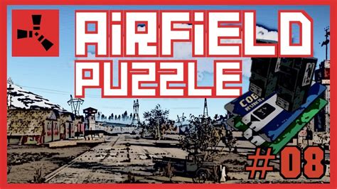 Rust Tutorial Airfield Puzzle 2020 Youtube