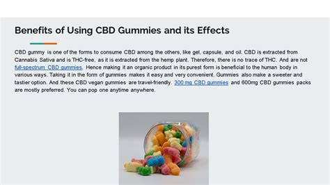 Ppt Benefits Of Using Cbd Gummies And Its Effects Powerpoint Presentation Free To Download