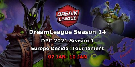 Dreamleague Season Dpc Season Europe Decider Tournament