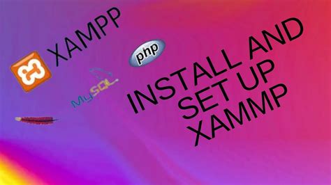 Install And Set Up Xampp Server Youtube