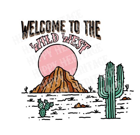 Welcome To The Wild West Png Digital Download Bundle Etsy