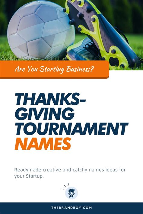 388 Best Thanksgiving Tournament Names Ideas Thebrandboy