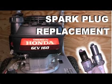 Spark Plug Replacement On Honda GCV 160 Small Engine YouTube