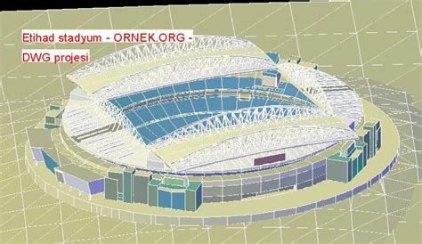 Proje Sitesi Etihad Stadyum Autocad Projesi