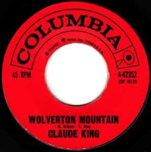 Claude King - Wolverton Mountain (1962, Vinyl) | Discogs