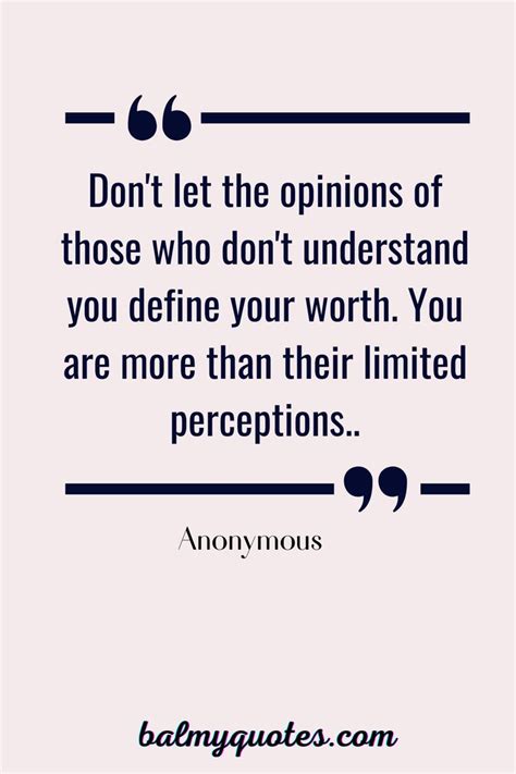 Don T Let Others Define You I Quotes When Someone Doesn T Understand You Opinion Quotes