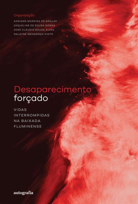 Livro Desaparecimento For Ado Vidas Interrompidas Na Baixada