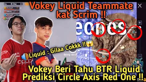 Vokey Liquid Teammate Kat Scrim Vokey Beri Tahu BTR Liquid Prediksi