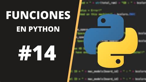 Curso De Python C Mo Crear Y Definir Funciones En Python Youtube