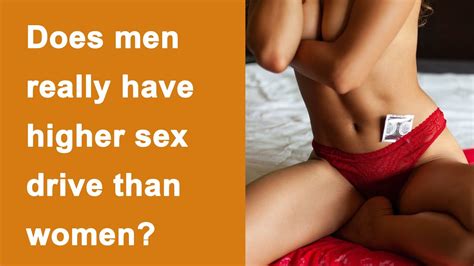 Men Have Higher Sex Drive Than Women It S A Myth YouTube