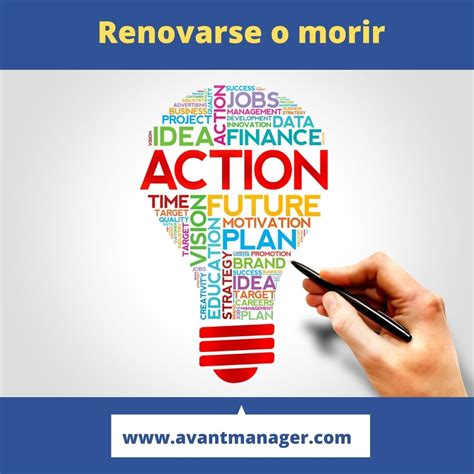 Renovarse O Morir Nosotros Somos De Los Primeros Avant Manager