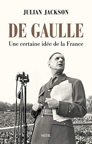 Les 6 Meilleurs Livres Sur De Gaulle