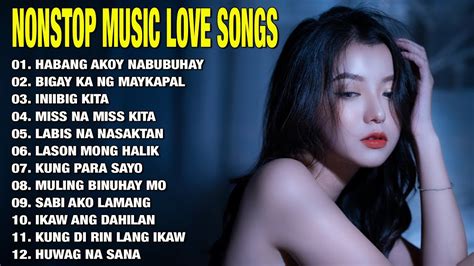 Habang Ako Y Nabubuhaytagalog Love Songs Collection Playlist