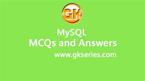 Mysql Objective Type Questions And Answers Mysql Quiz