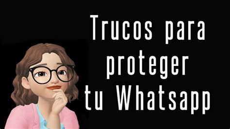 ¿cómo Proteger🔐 Tu Cuenta De Whatsapp Te Lo Contamos 👇🏻👇🏻👇🏻 Youtube