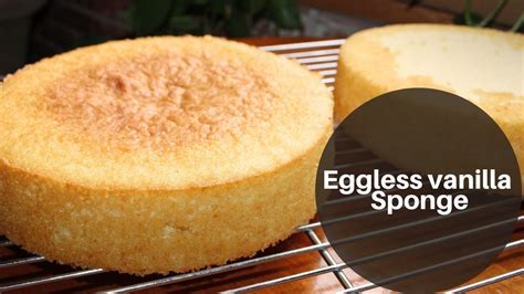 Super Spongy Eggless Vanilla Sponge Birthday Cake Sponge Recipe Your