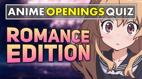 Anime Openings Quiz Ultimate Romance Checklist Songs Easy