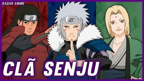 A HistÓria Do ClÃ Senju O ClÃ Mais Forte De Naruto Youtube