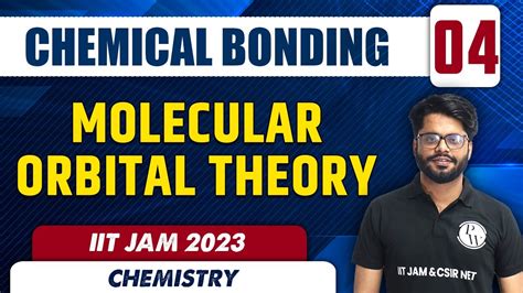 Molecular Orbital Theory Chemical Bonding Chemistry Iit Jam