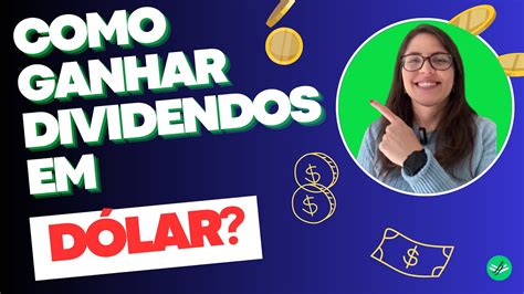 Dividendos em dólar como ganhar renda passiva no exterior YouTube