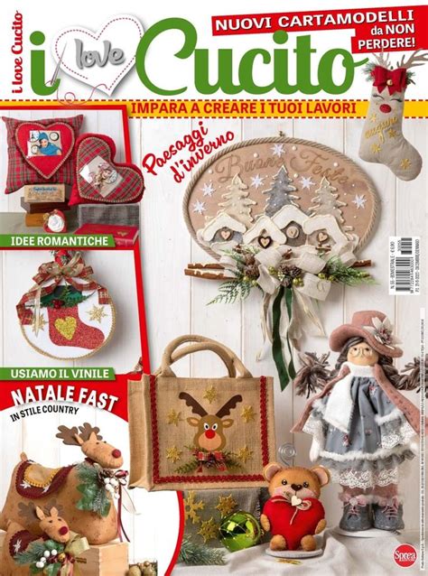 I Love Cucito N 55 SPREA EDITORI Crafts Xmas Crafts Xmas