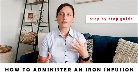 HOW TO ADMINISTER AN IRON INFUSION TO YOUR PATIENT AS AN RN Step By