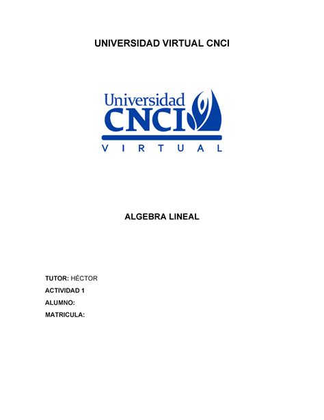 Actividad Universidad Virtual Cnci Algebra Lineal Tutor H Ctor