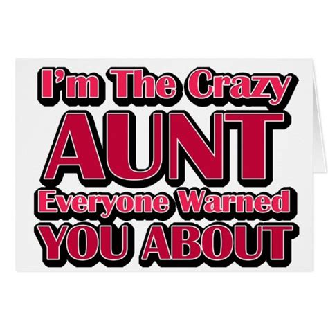 Cute Crazy Aunt Saying Greeting Card Zazzle