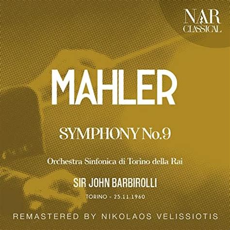 Play Mahler Symphony No 9 By Sir John Barbirolli On Amazon Music