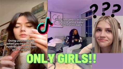 Things Only Girls Will Understand Relatable Tiktoks Youtube