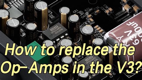 How To Replace The Op Amps In The Fosi Audio V Youtube