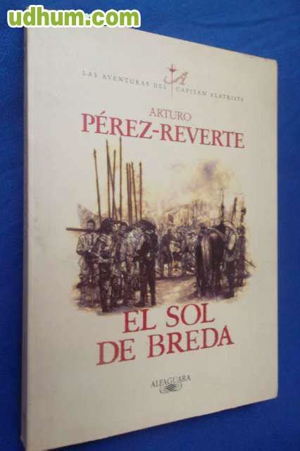 EL SOL DE BREDA ARTURO PEREZ REVERTE