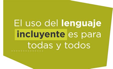 ¿sabes Por Qué Se Utiliza El Lenguaje Incluyente Central Electoral