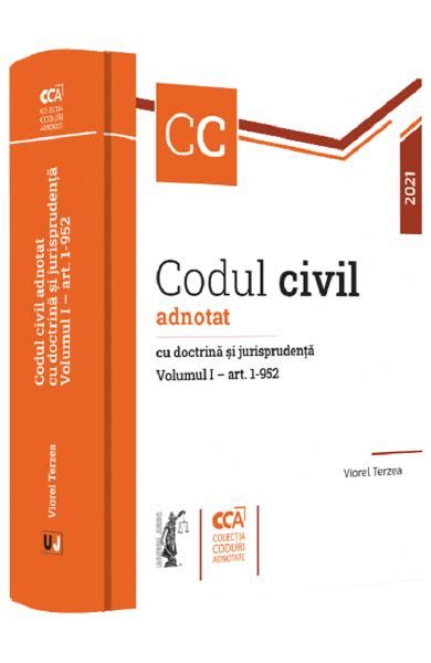 Codul Civil Adnotat Cu Doctrina Si Jurisprudenta Vol 1 Art 1 952