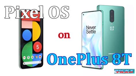 Pixel Os On The Oneplus T Custom Rom Pixel Experience On