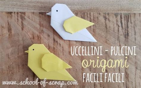 Tutorial Del Pulcino Uccellino Origami Facile E Bello Alessia Scrap