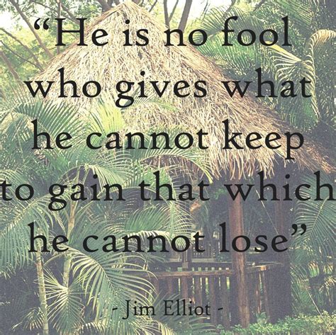 Missionary Jim Elliot Quotes. QuotesGram