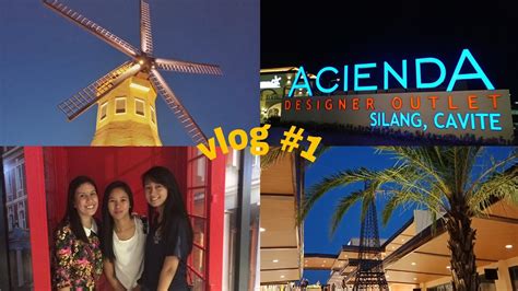 Vlog Acienda Designer Outlet Silang Cavite Youtube