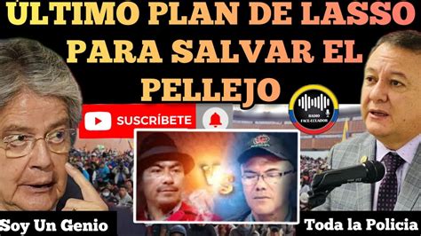 El Ltimo Plan De Guillermo Lasso Para Salvar Su Pellejo De Movimientos