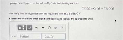 Solved Hydrogen And Oxygen Combine To Form H O Via The Chegg