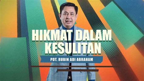 Ibadah Online April Hikmat Dalam Kesulitan Pdt Rubin Adi