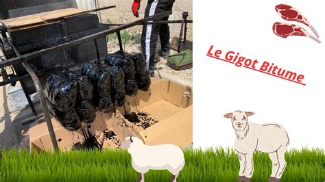 Le Gigot Bitume C Est Quoi YouTube