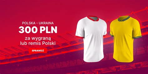 Polska Ukraina Bonus Z W Superbet Typ Na Wygran Lub Remis