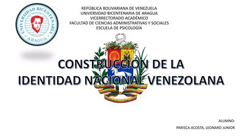 Construcción De La Identidad Nacional Venezolana Ppt