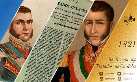 De 1821 Se Firman Los Tratados De Córdoba Con Los Que Se Acuerda La