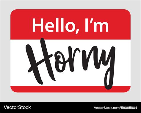 Hello I Am Horny Royalty Free Vector Image Vectorstock