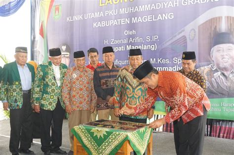 Bupati Magelang Launching Klinik Utama Pku Muhammadiyah Grabag