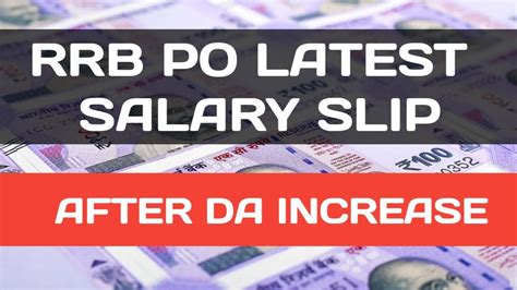 Rrb Po Latest Salary Slip Rrb Po Salary After Da Increase Gramin